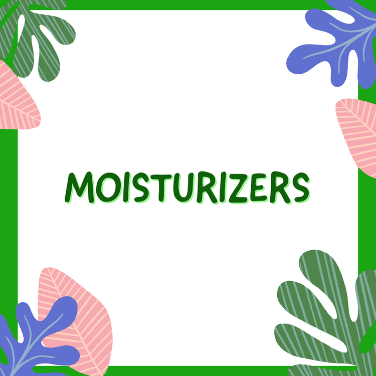 MOISTURIZERS
